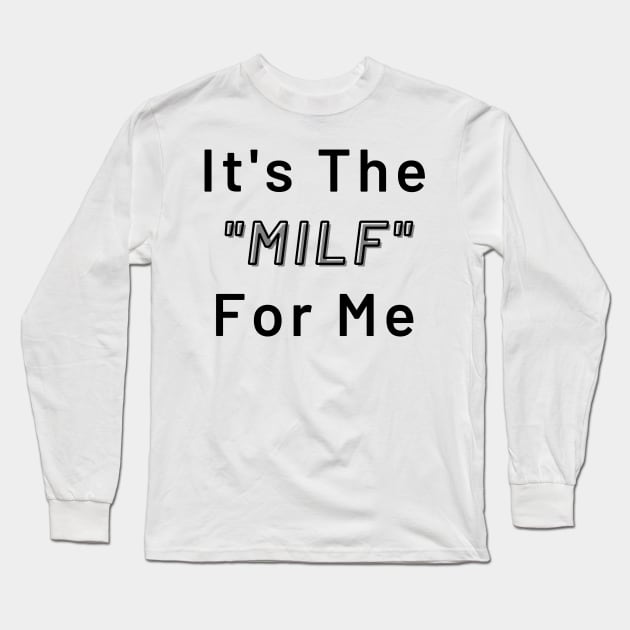 IT'S THE Long Sleeve T-Shirt by CoreDJ Sherman